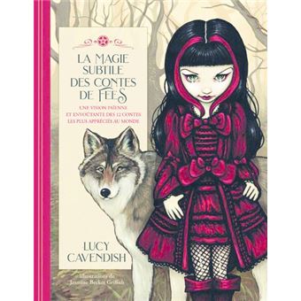 La magie subtile des contes de fées - Une vision païenne et envoûtante des 12 contes les plus appréc