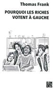 Pourquoi les riches votent à gauche