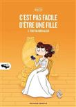 C’est pas facile d’être une fille