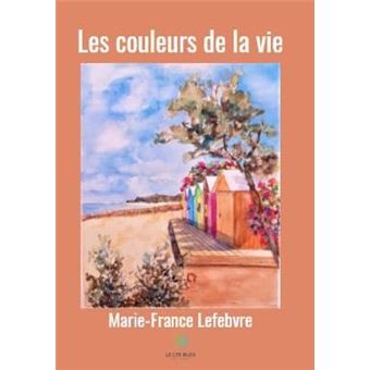 Les couleurs de la vie