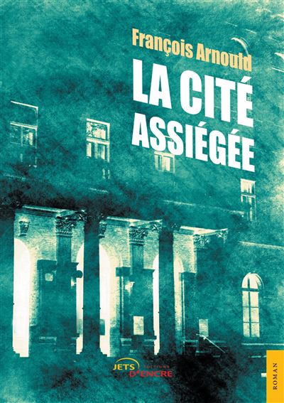 La Cité assiégée