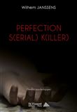 Perfection S(erial) K(iller)