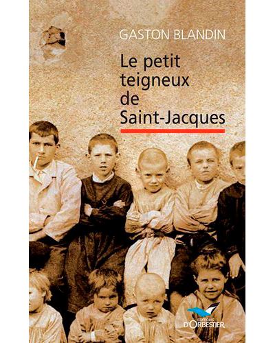 Le Petit teigneux de Saint-Jacques
