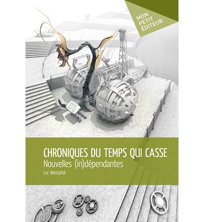 Chroniques du temps qui casse