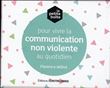 Pour vivre la communication non violente au quotidien