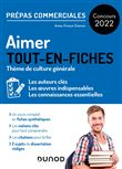 Aimer - Prépas commerciales Culture générale - Concours 2022
