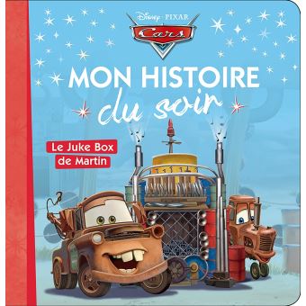 CARS - Mon Histoire du Soir - Le Juke box de Martin - Disney Pixar