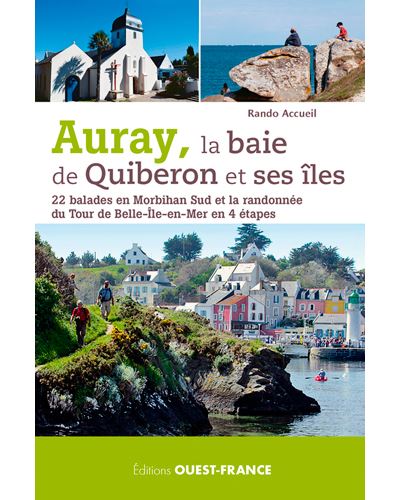 Auray, la baie de Quiberon et ses îles