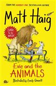 HAIG MATT, EVIE AND THE ANIMALS