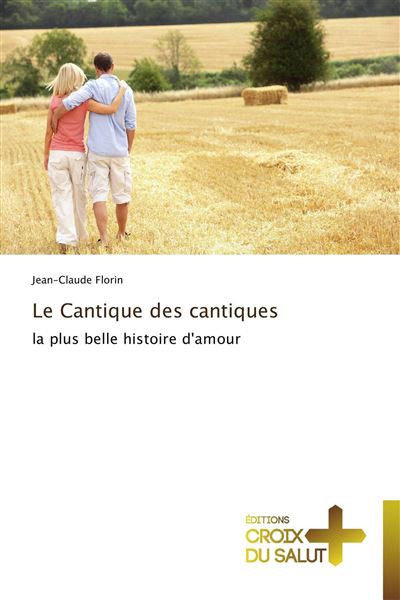 Le cantique des cantiques