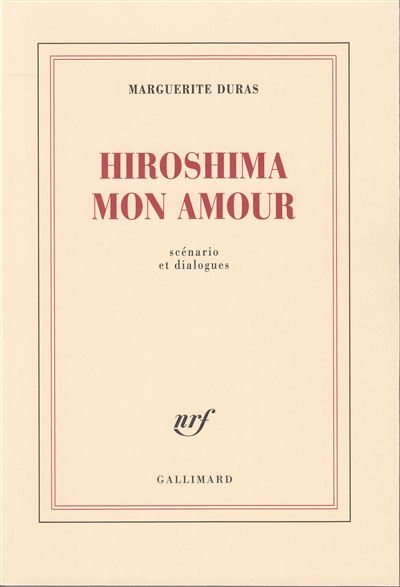 Hiroshima Mon Amour Scenario Et Dialogues Marguerite Duras Achat Livre Fnac
