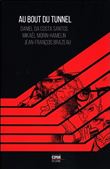 Au bout du tunnel
