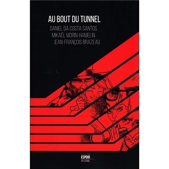 Au bout du tunnel