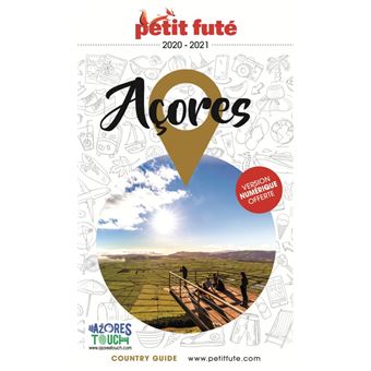 Guide Açores 2020-2021 Petit Futé