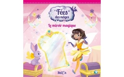 Le miroir magique