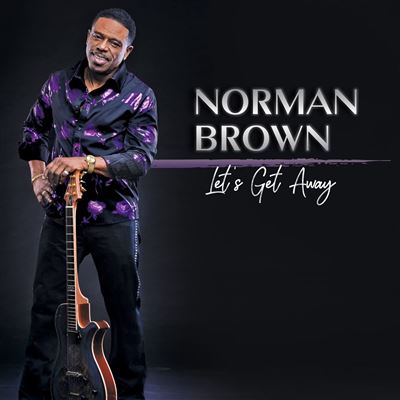 Let's Get Away - Norman Brown - Disco | Fnac
