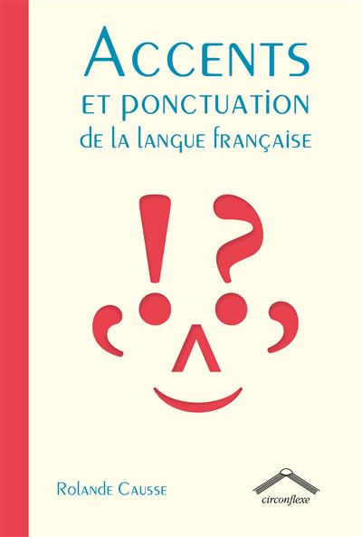 Accents et ponctuations dans la langue franþaise