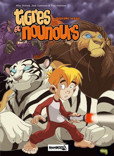 Tigres et nounours integrale 2eme voyage