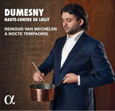 Dumesny Haute-Contre de Lully