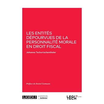 Les entités dépourvues de la personnalité morale en droit fiscal