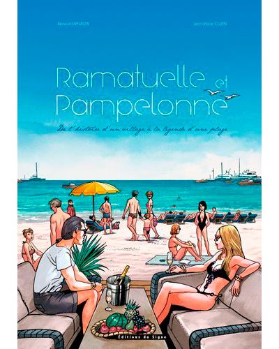 Ramatuelle Et Pampelonne-De L'Histoire D'Un Villag -  Renaud - cartonné