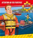 Sam le pompier - Attention feu d'artifice - Broché