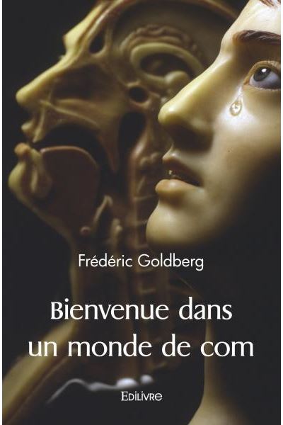 Bienvenue dans un monde de com