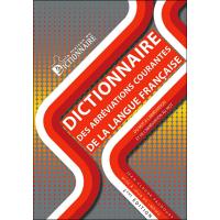 Dictionnaire des abreviations courantes de la langue francaise (2e ed)