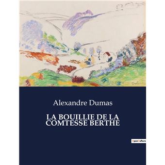 La bouillie de la comtesse berthe