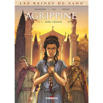 Les Reines de sang - Agrippine T01