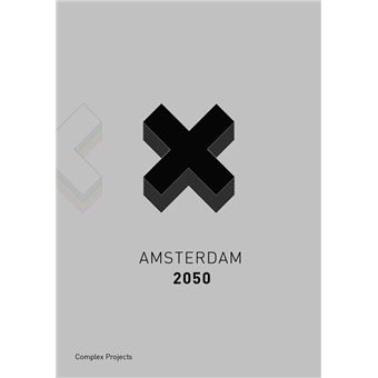 Amsterdam 2050 - broché - Achat Livre | fnac