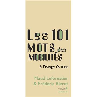 Les 101 mots des mobilités, à l'usage de tous