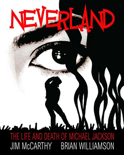 NEVERLAND: THE MICHAEL JACKSON GRAPHIC