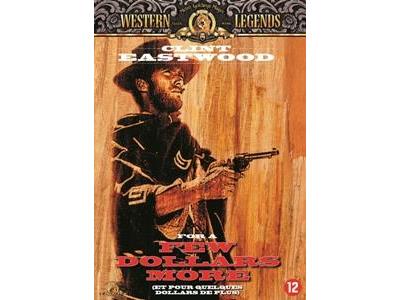 FOR A FEW DOLLARS MORE-& POUR QUELQUES DOLLARS DE PLUS-BIL