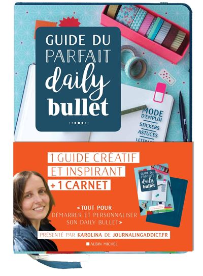 Guide du parfait daily bullet