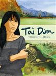 Taï Dam - Traverser le Mékong...