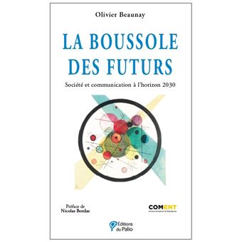 La boussole des futurs