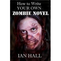 How To Write Your Own Zombie Novel