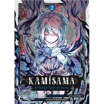 Kamisama - Opération Divine T02