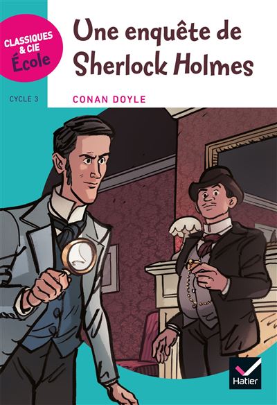 Une enquête de Sherlock Holmes Cycle 3