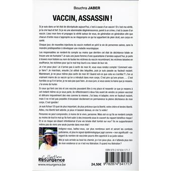 Vaccin, assassin ! Et si c'était vous ou votre enfant la prochaine victime...