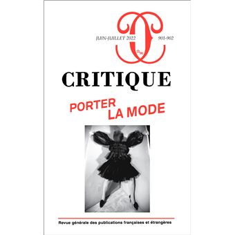 Critique 901-902 : Porter la mode