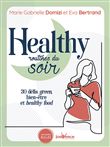 Healthy routines du soir