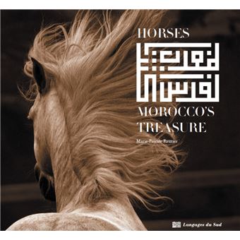 Horses, Morocco's treasure