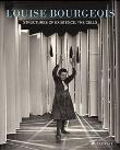 LOUISE BOURGEOIS STRUCTURES OF EXISTENCE THE CELLS