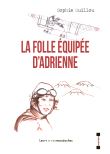 La folle équipée d'Adrienne