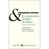 La Construction humaine de l'islam