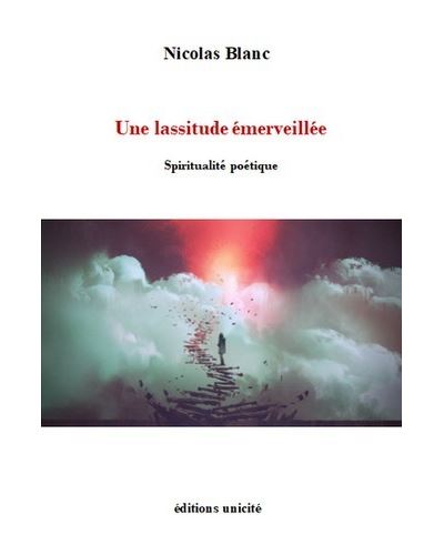 Une lassitude émerveillée