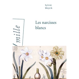 Les narcisses blancs