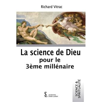 La science de Dieu pour le 3ème millénaire